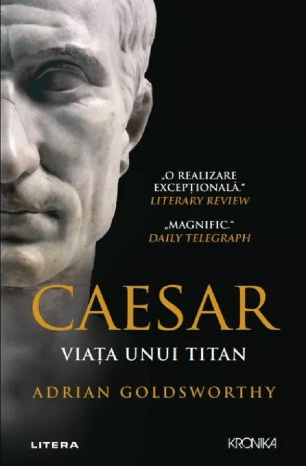 Caesar. Viata unui titan